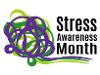 Stress Awareness Month - April 2024