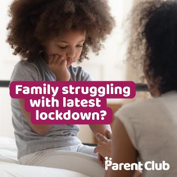 Family suffering with latest lockdown 