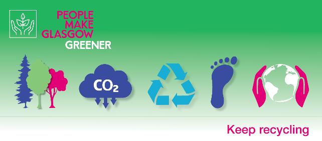 Make Glasgow Greener - Keep recycling 
